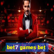 bet7 games bet